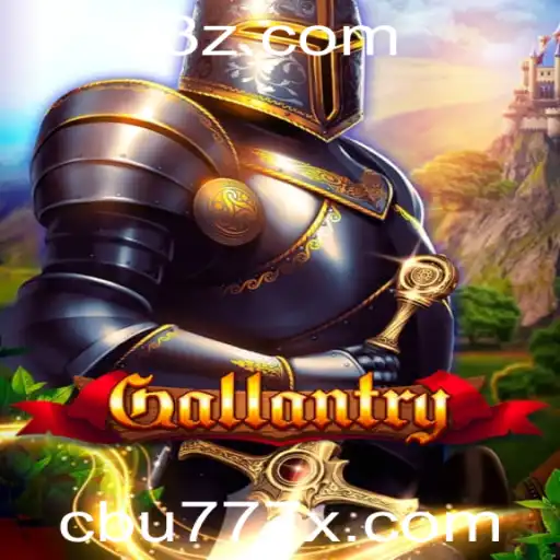 Gallantry: Descubra o Fascinante Mundo do Jogo e Cbu777 App