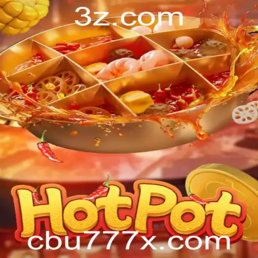 Explorando o Excitante Mundo do Jogo Hotpot com o cbu777 App