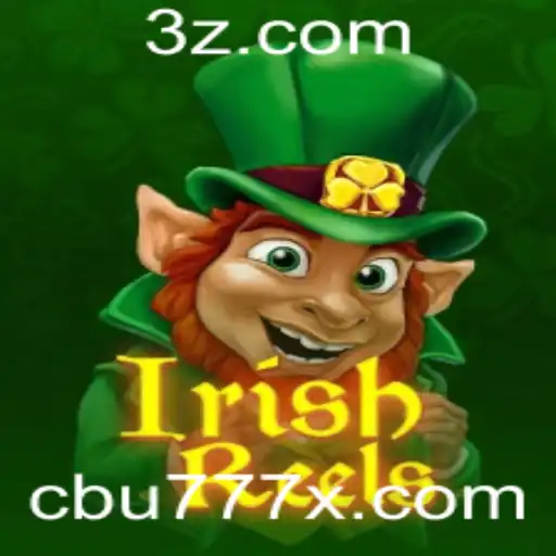 IrishReels: Uma Viagem pelo Encanto Irlandês em cbu777 app